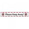 Social Distance Floor Marker Please Keep Away (700x100mm)