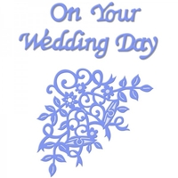 Sue Dix Designs On Your Wedding Day Everyday Metal Dies