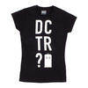 Doctor Who "DCTR?" Ladies Black T-shirt