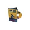 Ban This DVD