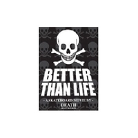 Better Than Life DVD