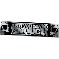 MGP Banner - Are you Madd Enough - Silver - 130cm x 30cm