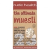 rude health The Ultimate Muesli 500g