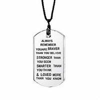 always remember you are braver/stronger/smarter than you think pendant necklace family friend gift unisex (black words transparent crystal)