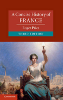 A Concise History of France: Volume 1