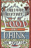A Curious History of Food and Drink