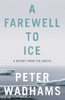 A Farewell to Ice: A Report from the Arctic