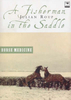 A Fisherman in The Saddle