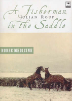 A Fisherman in The Saddle