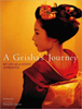 A Geisha`s Journey - My Life as a Kyoto Apprentice