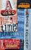 A Hero for High Times: A Younger Reader`s Guide to the Beats,  Hippies,  Freaks,  Punks,  Ravers,  New-Age Travellers and Dog-on-a-Rope Brew Crew Crusties of the British Isles,  1956-1994