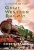 A History of the Great Western Railway