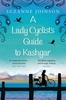 A Lady Cyclist`s Guide to Kashgar