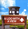 A Loo With A View