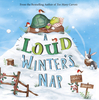 A Loud Winter`s Nap