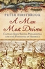 A Man Most Driven: Captain John Smith,  Pocahontas and the Founding of America