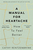 A Manual for Heartache