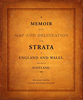 A Memoir to the Map & Delineation of the Strata of England and Wales