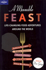 A Moveable Feast: Life-Changing Food Adventures Around the World