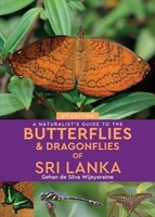A Naturalist`s Guide to the Butterflies of Sri Lanka (2nd edition)