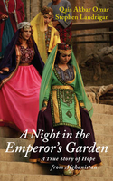 A Night in the Emperor`s Garden: A True Story