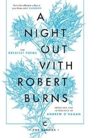 A Night Out with Robert Burns: The Greatest Poems