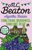 Agatha Raisin: Something Borrowed,  Someone Dead