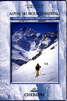 Alpine Ski Mountaineering: Volume 2 - Central and Eastern Alps