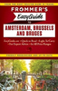 Amsterdam,  Brussels and Bruges Frommer`s EasyGuide