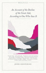 An Account of the Decline of the Great Auk,  According to One Who Saw it: A John Murray Original
