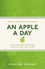 An Apple a Day: Old-Fashioned Proverbs and Why They Still Work