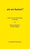 Are We Human?: The Archeology of Design
