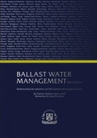 Ballast Water Management Understanding the regulations and the treatment technologies available,  9th Edition