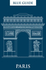 Blue Guides Paris - 12th ed.