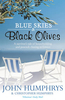 Blue Skies and Black Olives