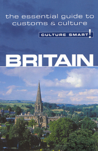 Britain - Culture Smart!