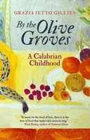 By the Olive Groves: A Calabrian Childhood