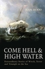 Come Hell and Hell Water