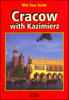 Cracow with Kazimierz Mini Tour Guide