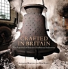 Crafted in Britain: The Survival of Britain`s Traditional Industries