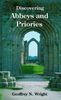 Discovering Abbeys & Priories