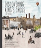Discovering King`s Cross