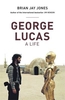 George Lucas A Life