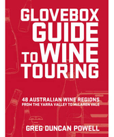 Glovebox Guide to Wine Touring - 48 Australian Wine Regions