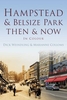 Hampstead and Belsize Park Then & Now