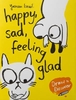Happy,  Sad,  Feeling Glad: Draw & Discover