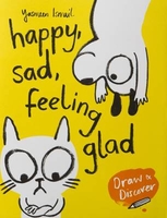 Happy,  Sad,  Feeling Glad: Draw & Discover