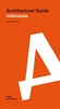 Indonesia: Architectural Guide