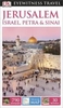 Jerusalem,  Israel,  Petra and Sinai Eyewitness Guide