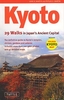 Kyoto - 29 Walks in Japan`s Ancient Capital